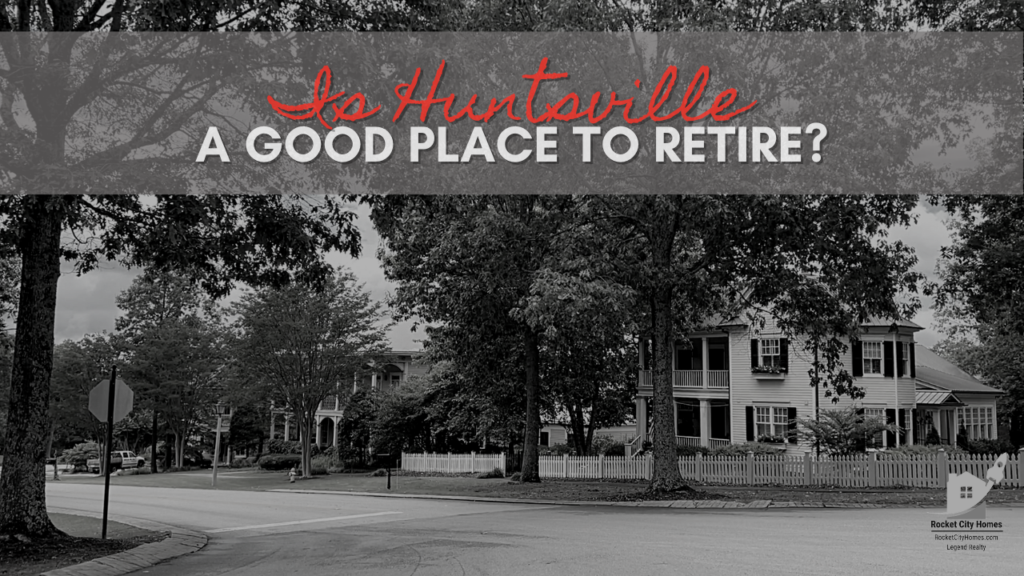 Retire in Huntsville