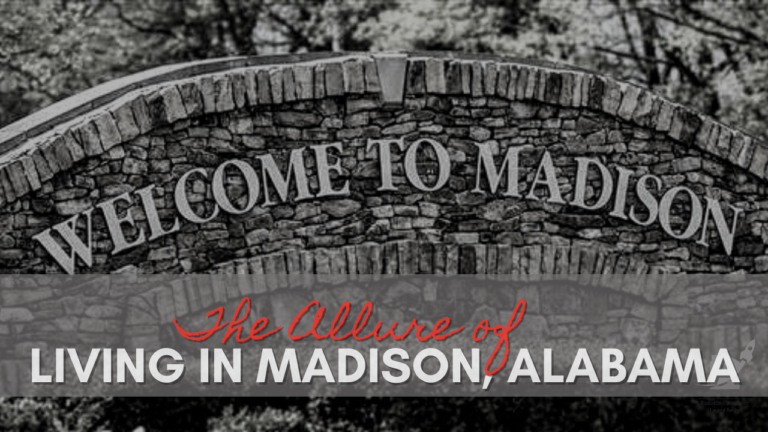 Living in Madison Alabama